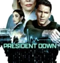 President Down (2025)
