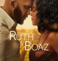 Ruth and Boaz (2025)