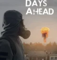 The Days Ahead (2025)
