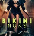 Bikini Nuns (2025)