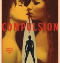 Compulsion (2024)