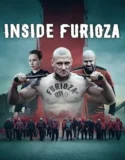 Inside Furioza (2025)