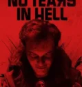 No Tears in Hell (2025)