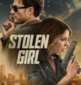 Stolen Girl (2025)