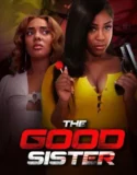 The Good Sister (2025)