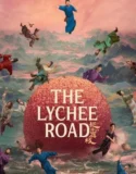 The Lychee Road (2025)