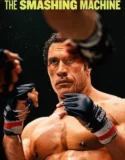 The Smashing Machine (2025)