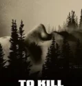 To Kill a Wolf (2024)