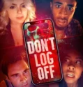 Don’t Log Off (2025)