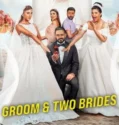 Groom & Two Brides (2025)