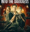 In Tenebras Into the Darkness (2024)
