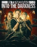 In Tenebras Into the Darkness (2024)