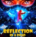 Reflection in a Dead Diamond (2025)