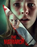 The Matriarch (2024)