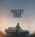 Violent Ends (2025)