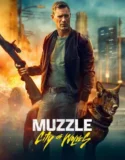 Muzzle City of Wolves (2025)