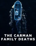 The Carman Family Deaths (2025)