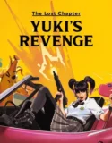 The Lost Chapter Yuki’s Revenge (2025)