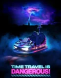 Time Travel Is Dangerous (2025)