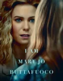 I Am Mary Jo Buttafuoco (2026)