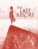 The Last Resort (2025)