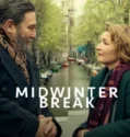 Midwinter Break (2026)