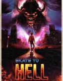 Skate to Hell (2026)