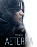 Tranquility Aeterna (2026)