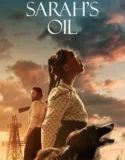 Sarah’s Oil (2025)