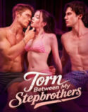 Torn Between My Stepbrothers (2026)