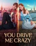 You Drive Me Crazy (2025)