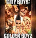 City Boys Golden Boyz (2026)
