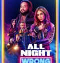 All Night Wrong (2026)