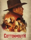 Cottonmouth (2025)