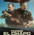 Facing El Chapo (2026)