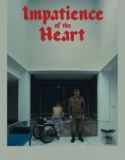 Impatience of the Heart (2026)