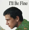 Promise I’ll Be Fine (2025)