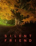 Silent Friend (2026)