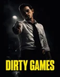 Dirty Games (2026)