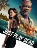 Just Play Dead (2026)