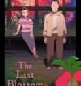 The Last Blossom (2025)