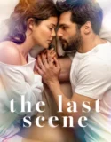 The Last Scene (2026)