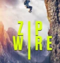 Zip Wire (2026)