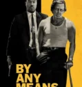 By Any Means (2026)