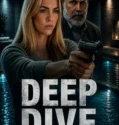 Deep Dive (2026)