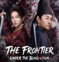 The Frontier Under The Blood Moon (2026)