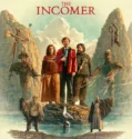 The Incomer (2026)